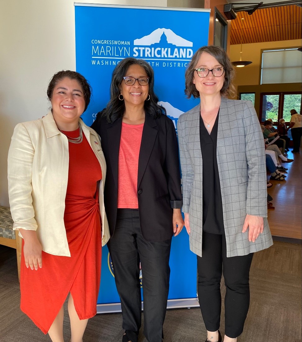 Thurston County Commissioner Carolina Mejia, Congresswoman Strickland, and State Representative Jessica Bateman 